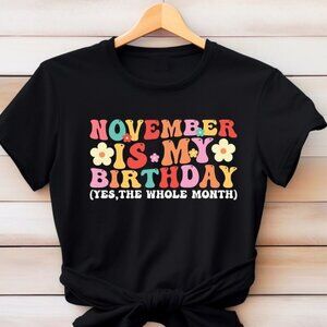 November Birthday Girl T-shirt, Birthday Celebration Tshirt